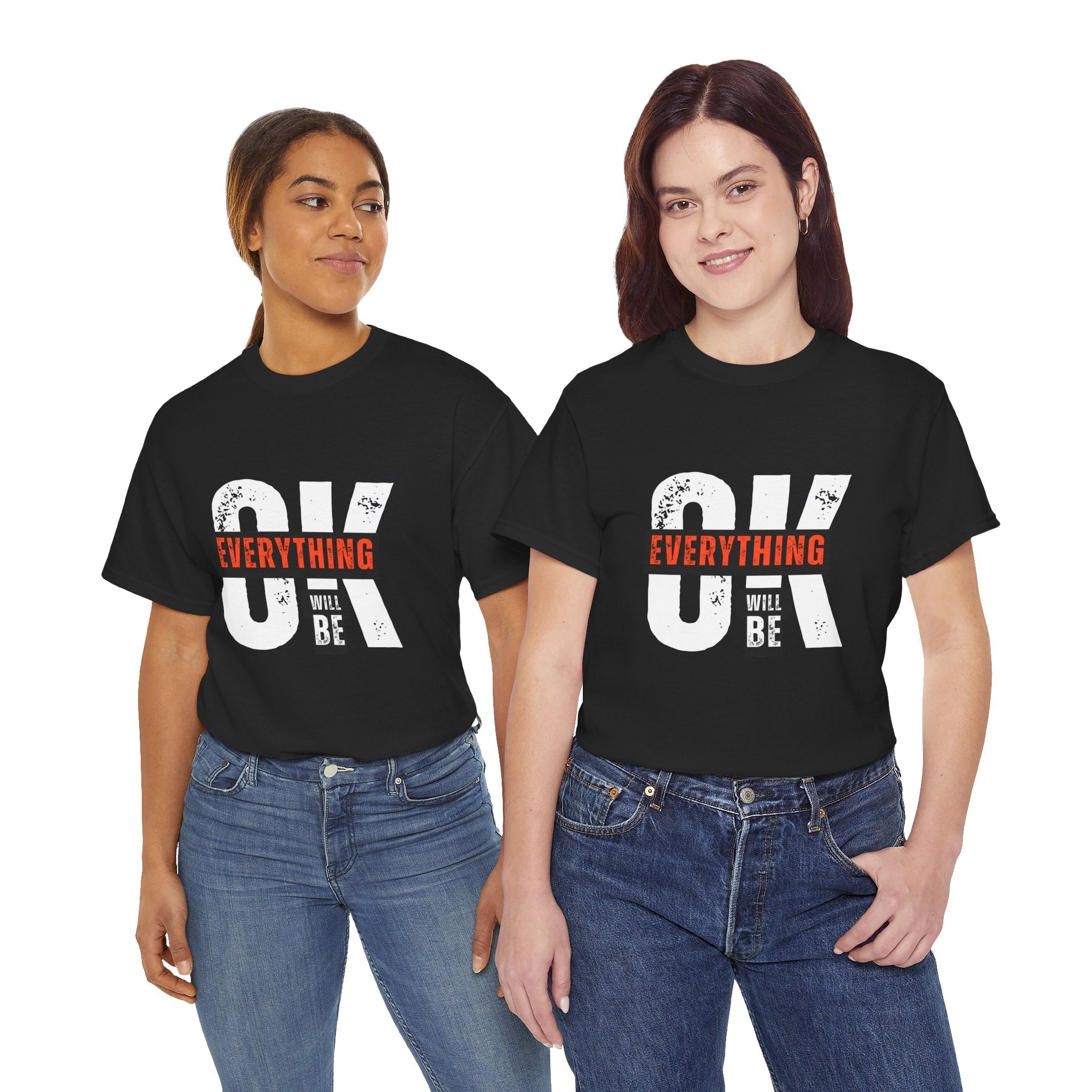Everything Will Be OK Graphic Tee — Encouraging Motivational T-Shirt Printify
