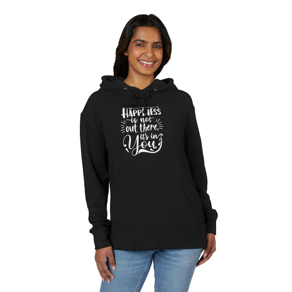 Hoodie - "Happiness Is Not Out There, It's In You" Inspirational Pullover Printify