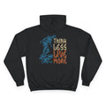 Think Less Live More Hoodie — Surf Skate Retro Graphic Pullover Printify